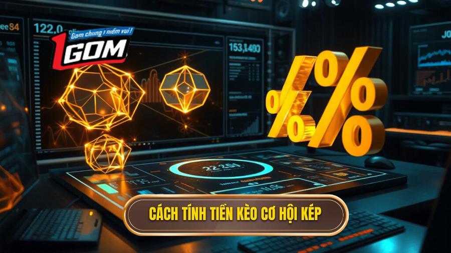 3. Cách tính tiền kèo cơ hội kép