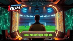 VAR làm thay đổi số phận trận đấu: Công lý hay sự nghiệt ngã?